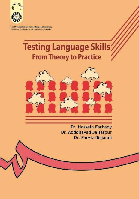Testing Language Skills: From Theory to Practice